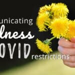 Communicating kindness in COVID restrictions